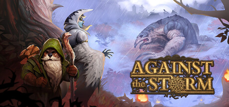 Against the Storm — Steam Key